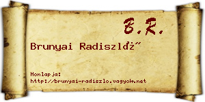 Brunyai Radiszló névjegykártya